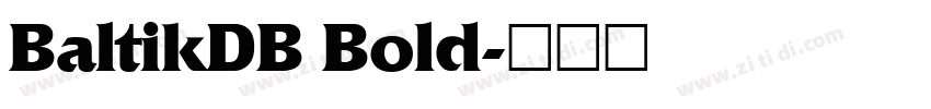BaltikDB Bold字体转换
